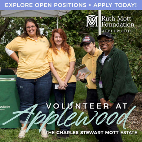 Four people wearing Applewood shirts smile at the camera. Text overlay says Volunteer at Applewood, the Charles Stewart Mott Estate.