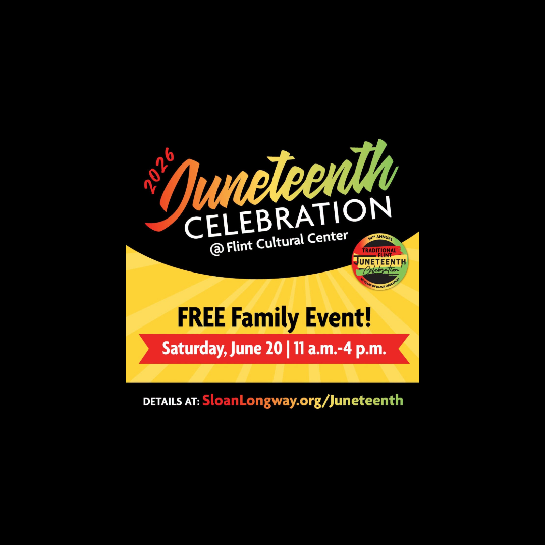 A graphic for the 2026 Juneteenth Celebration at Flint Cultural Center, advertising a free family event on Saturday, June 20, from 11 a.m. to 4 p.m. with event website details.